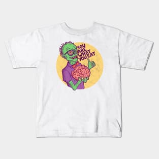 You are what you eat Kids T-Shirt